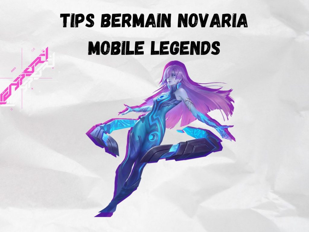 Tips Bermain Novaria