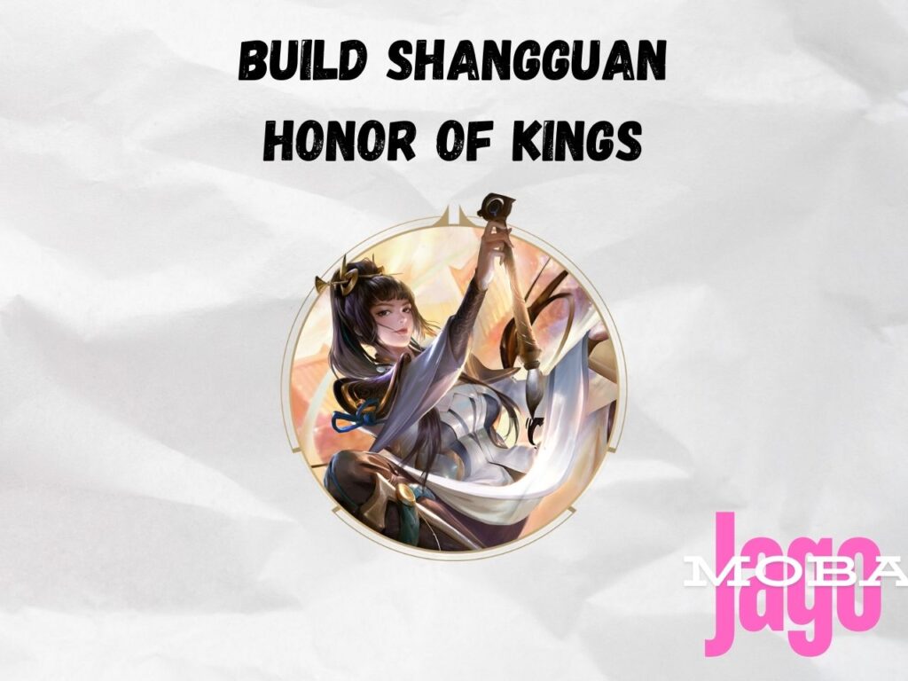 Build Shangguan Honor of Kings