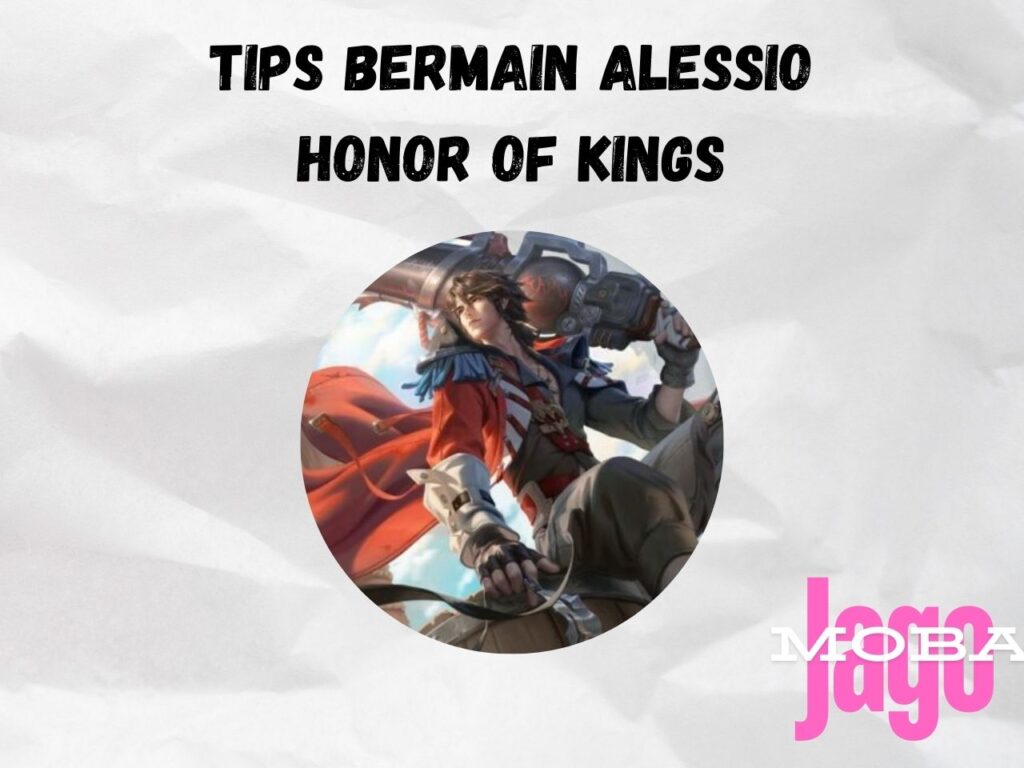 Tips Bermain Alessio