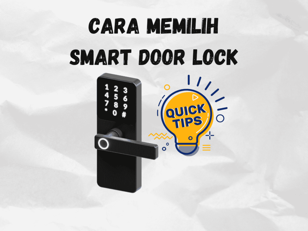 Cara Memilih Smart Door Lock