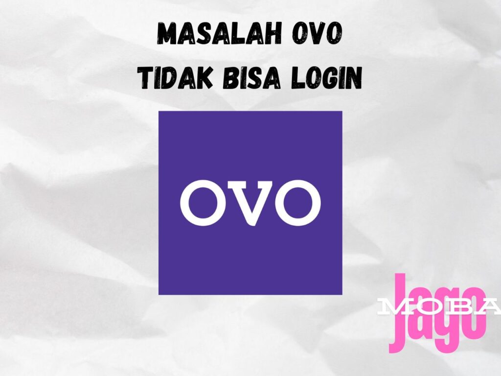 OVO TIdak Bisa Login