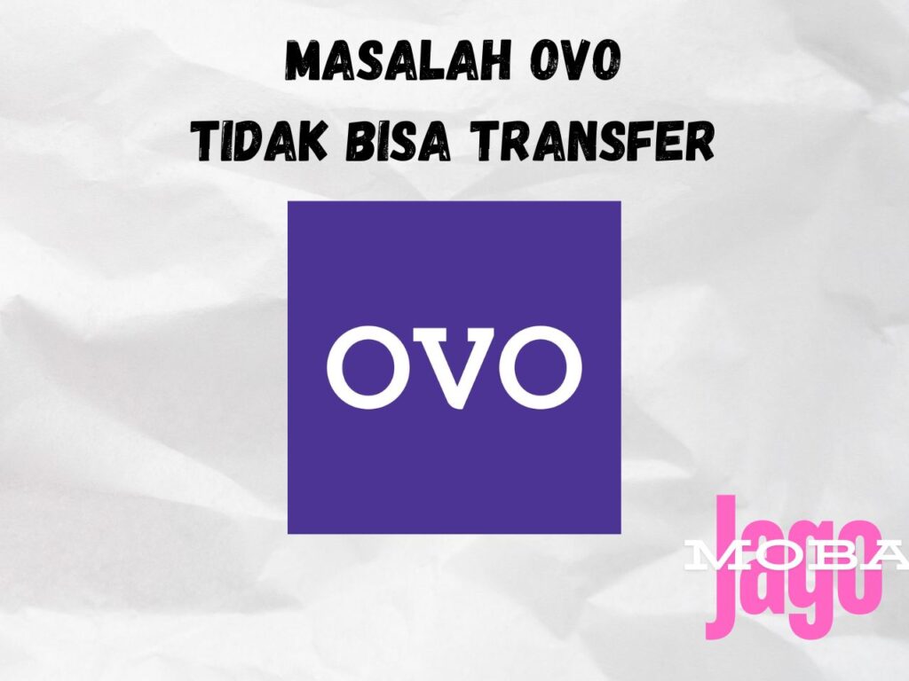 OVO Tidak Bisa Transfer