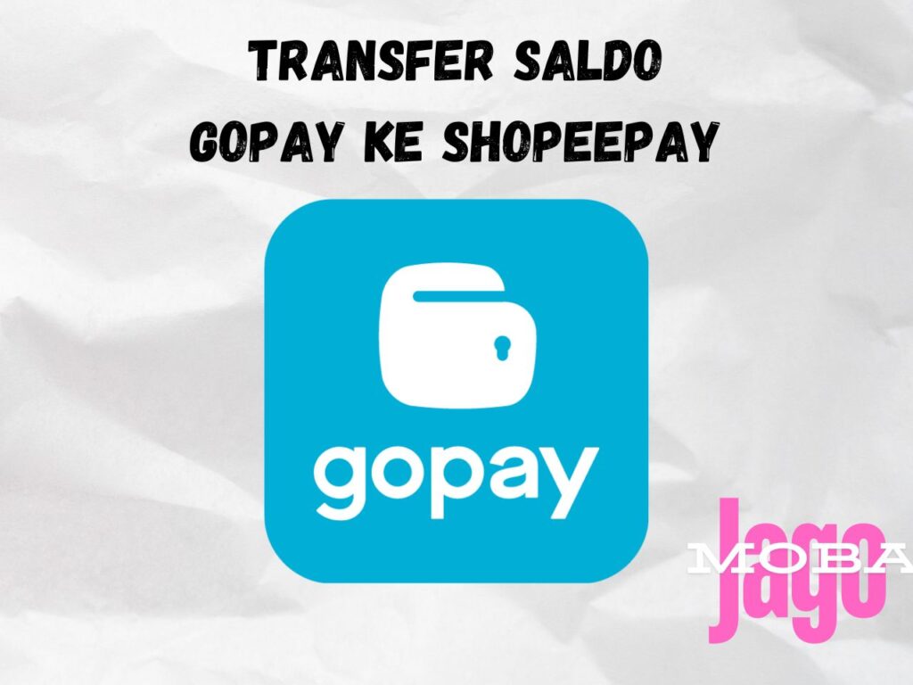 Transfer Gopay Ke Shopeepay